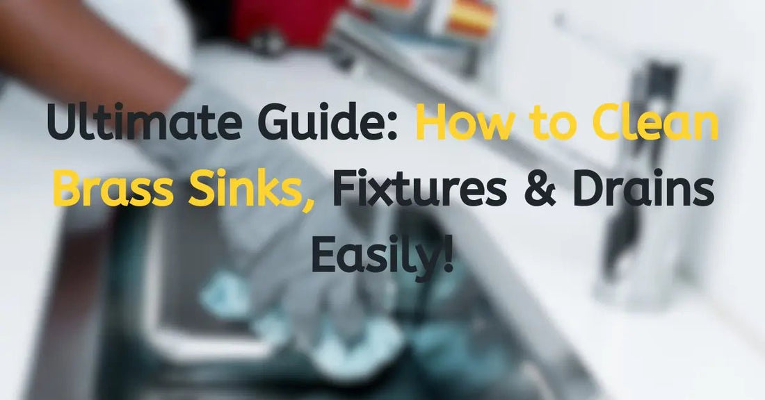 how to clean a brass sink